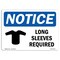 Signmission OSHA Notice Sign, NOTICE Long Sleeves Required, 10in X 7in Rigid Plastic, 10" W, 7" H, Landscape OS-NS-P-710-L-15914 - alternate 1